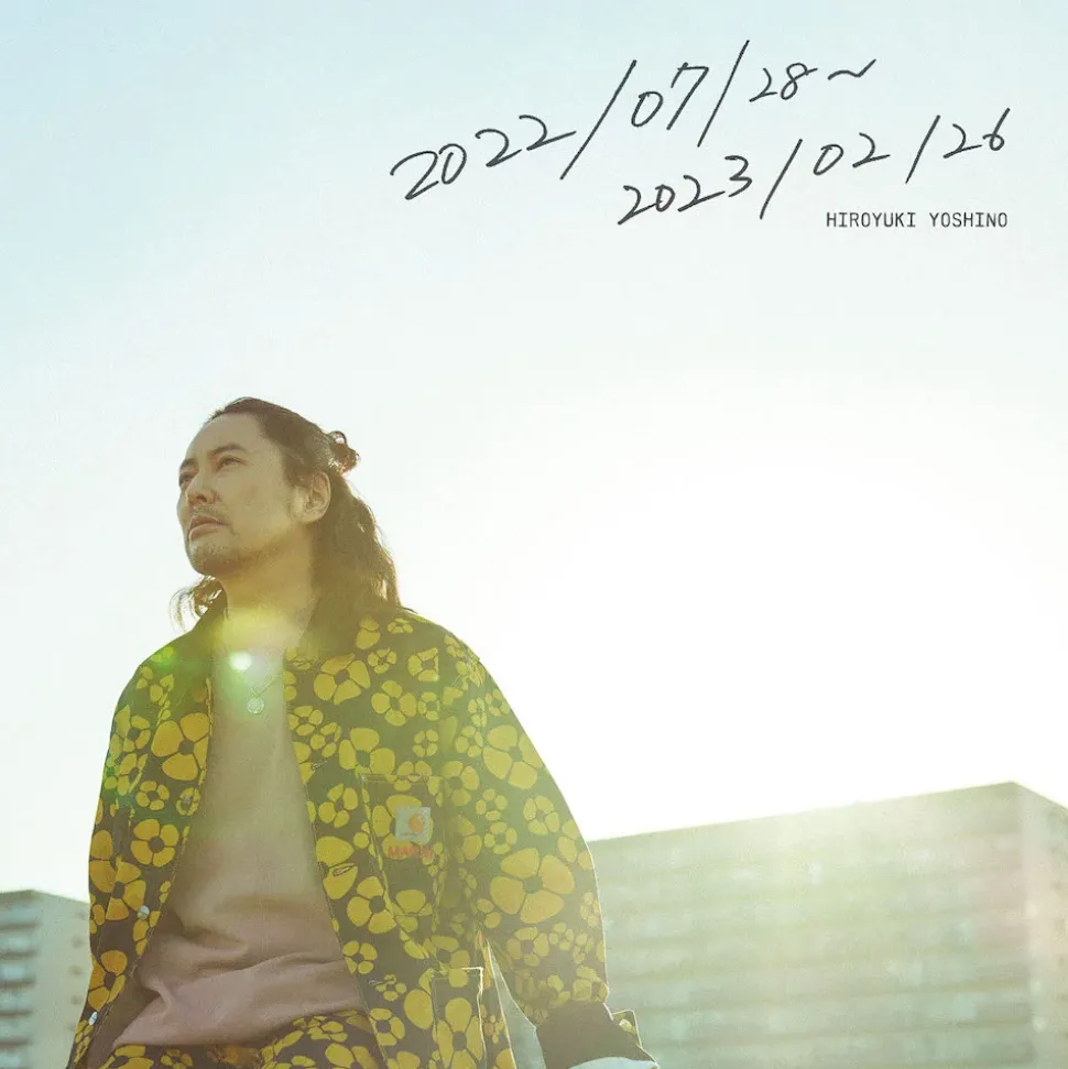 2022/07/28 - 2023/02/26 | Hiroyuki Yoshino 5th Mini CD Album