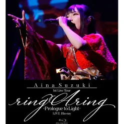 Aina Suzuki 1st Live Tour ring A ring - Prologue to Light - Live Blu-ray (2-Disc Set)