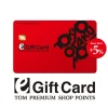[eGift Card] TOM Points eGift Card