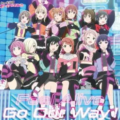 Feel Alive / Go Our Way! | Love Live! Nijigasaki High School Idol Club: Next Sky Insert Song CD