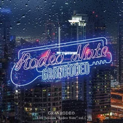GRANRODEO Live Session Rodeo Note Vol. 1