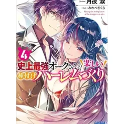 Happy Harem Making with the Mightiest Orc! Vol. 4 (Light Novel)