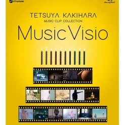 Music Visio | Tetsuya Kakihara Music Clip Collection Blu-ray