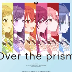 Over the prism | Anime The Idolm@ster: Shiny Colors 2nd Season Theme Song CD Album