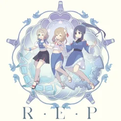 R･E･P / Hey dear my friends | TV Anime Genjitsu no Yohane: SUNSHINE IN THE MIRROR Vol. 4 / Vol. 6 Insert Song CD