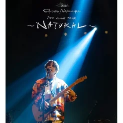 Shogo Nakamura 1st Live Tour ～NATURAL～ Blu-ray