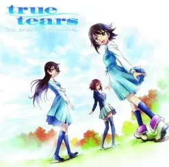 Tears...for truth | TV Anime True Tears Image Song Collection CD