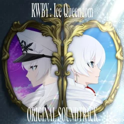 TV Anime RWBY: Ice Queendom Original Soundtrack CD (2-Disc Set)