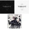 VARIANT | TRIGGER 2nd Album
